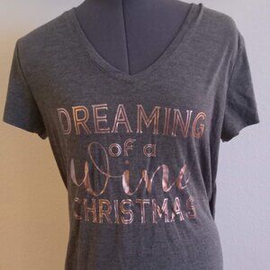 "Dreaming of a wine Christmas" T-shirt